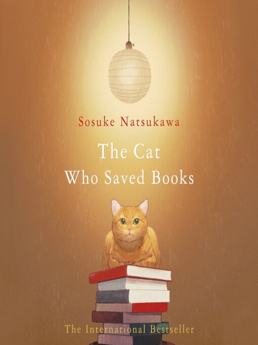 Sosuke Natsukawa创作的The Cat Who Saved Books作品的详细信息 - 可供借阅